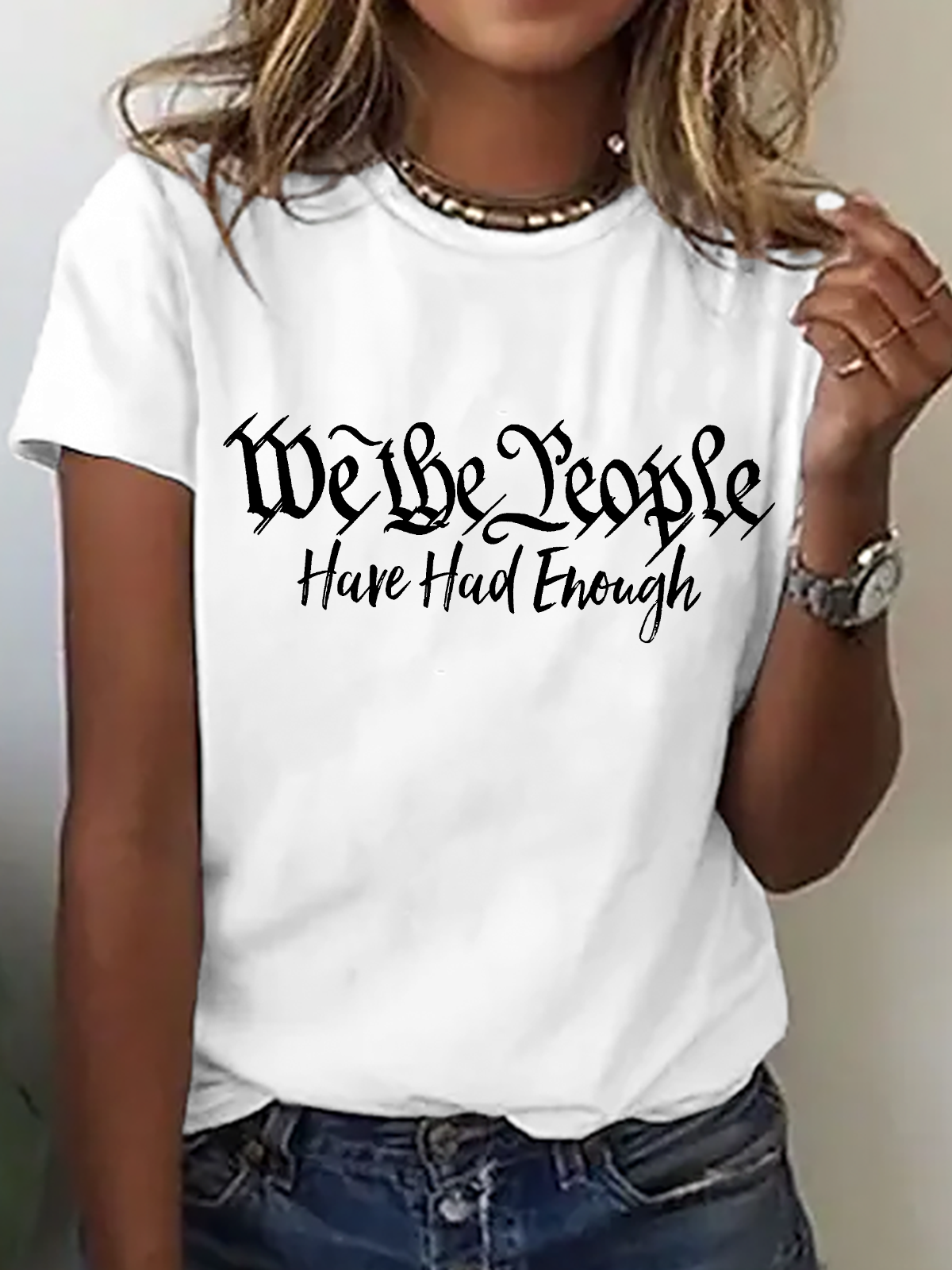 Women's We The People Have Had Enough short-sleeved T-shirt