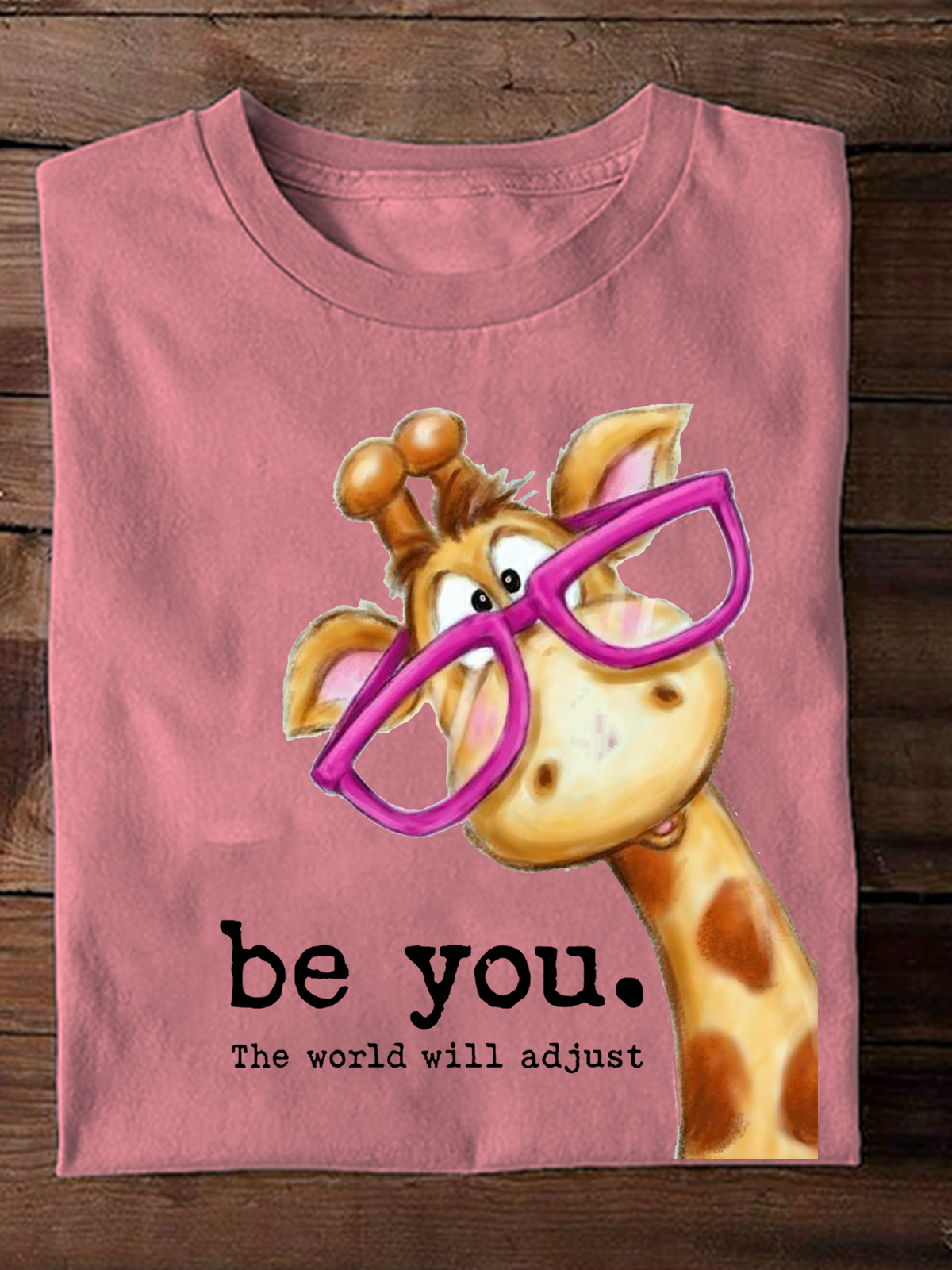 Be You The World Will Adjust Ideologies T-Shirt
