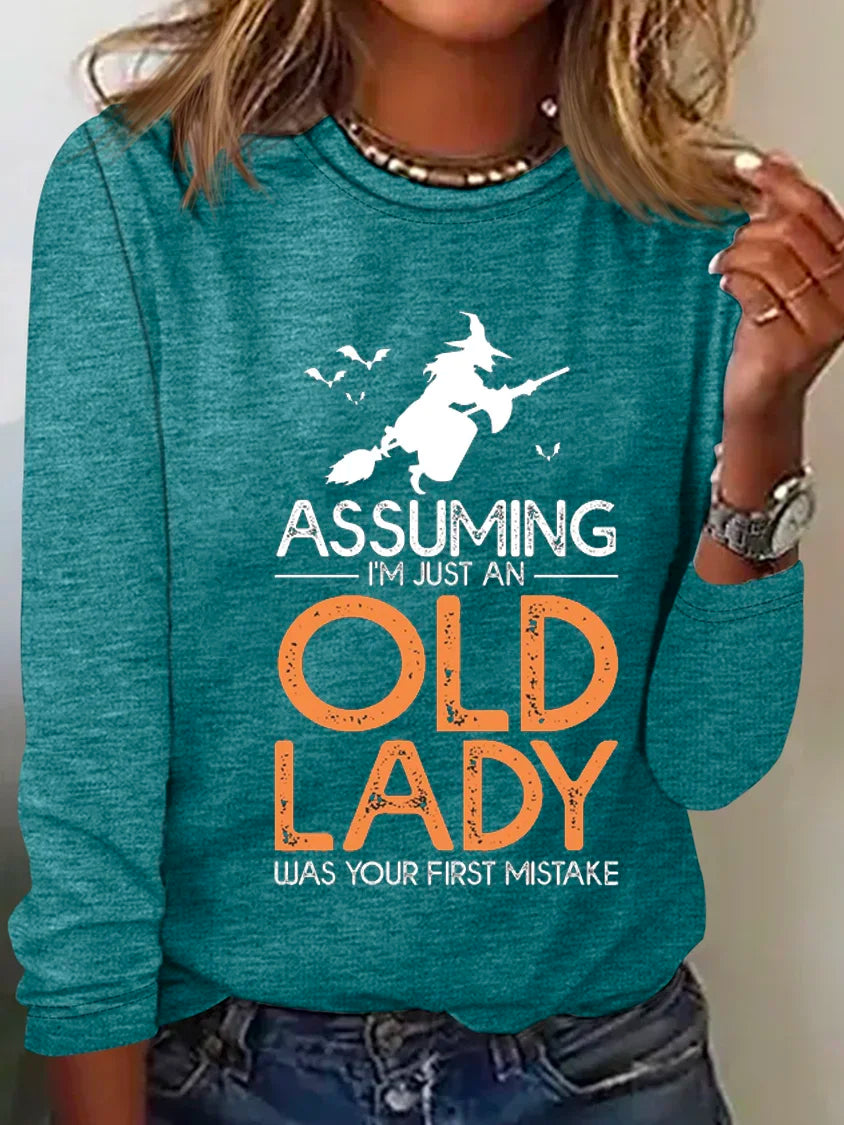 Assuming I'm Just An Old Lady Was Your First Mistake Halloween T-Shirt