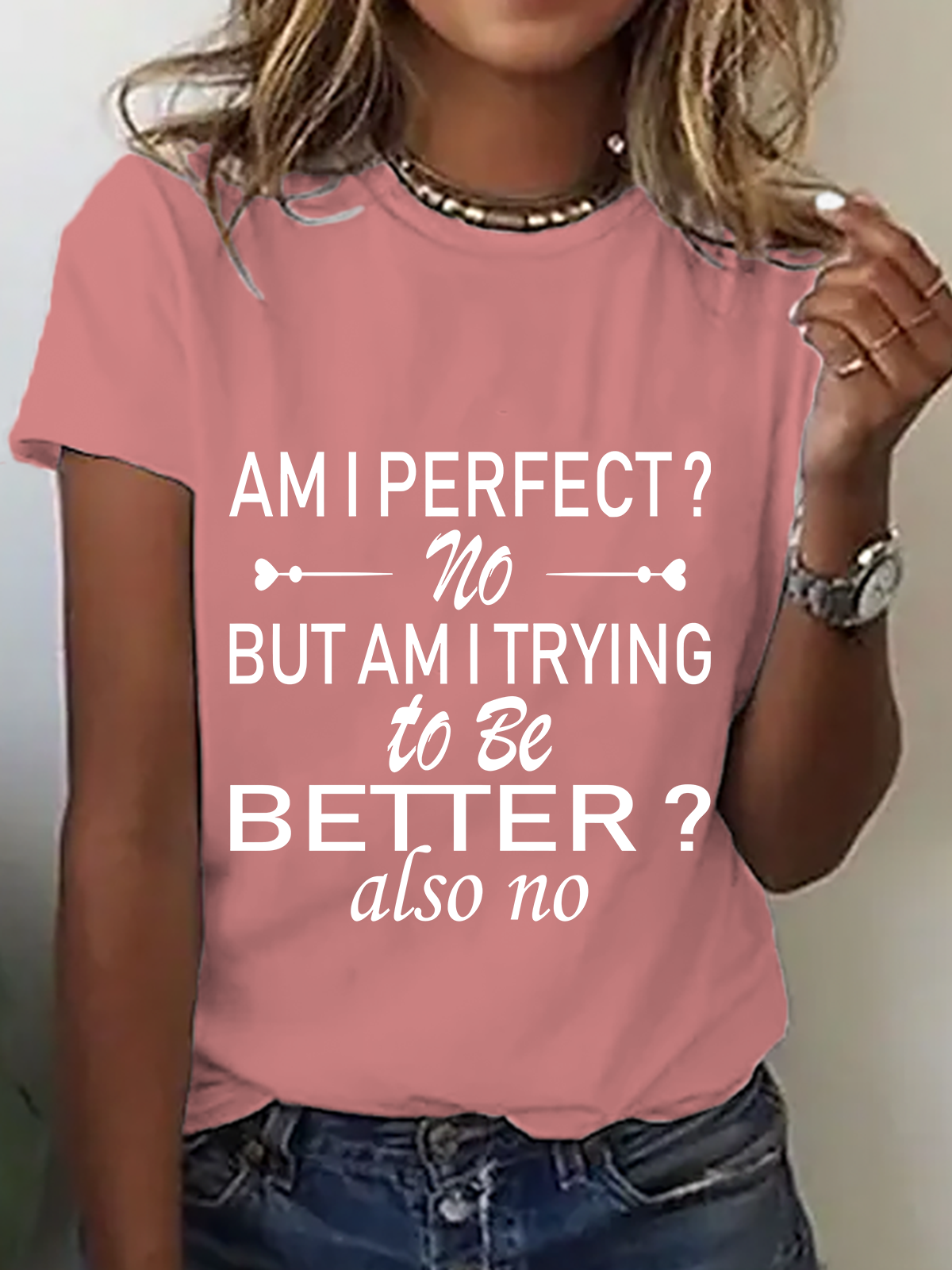 Am I Perfectï€?No. But Am I Trying To Do Betterï€?Also No Cotton T-Shirt