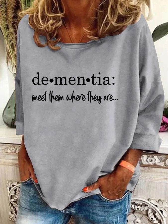 Women's Meet Them Where They Areâ€?Dementia Alzheimer's Disease Awareness Printed Casual Sweatshirt
