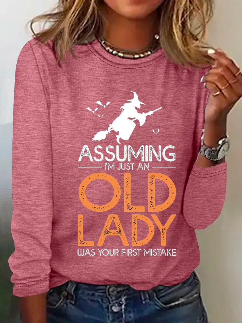 Assuming I'm Just An Old Lady Was Your First Mistake Halloween T-Shirt