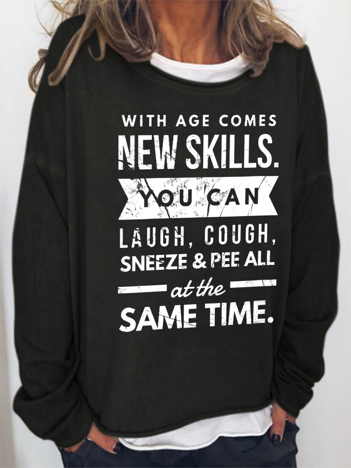 With Age Comes New Skills Casual Regular Fit Crew Neck Cotton-Blend Sweatshirt