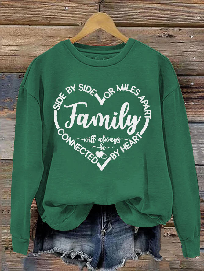 Family Will Always Be Connected By Heart Casual Sweatshirt