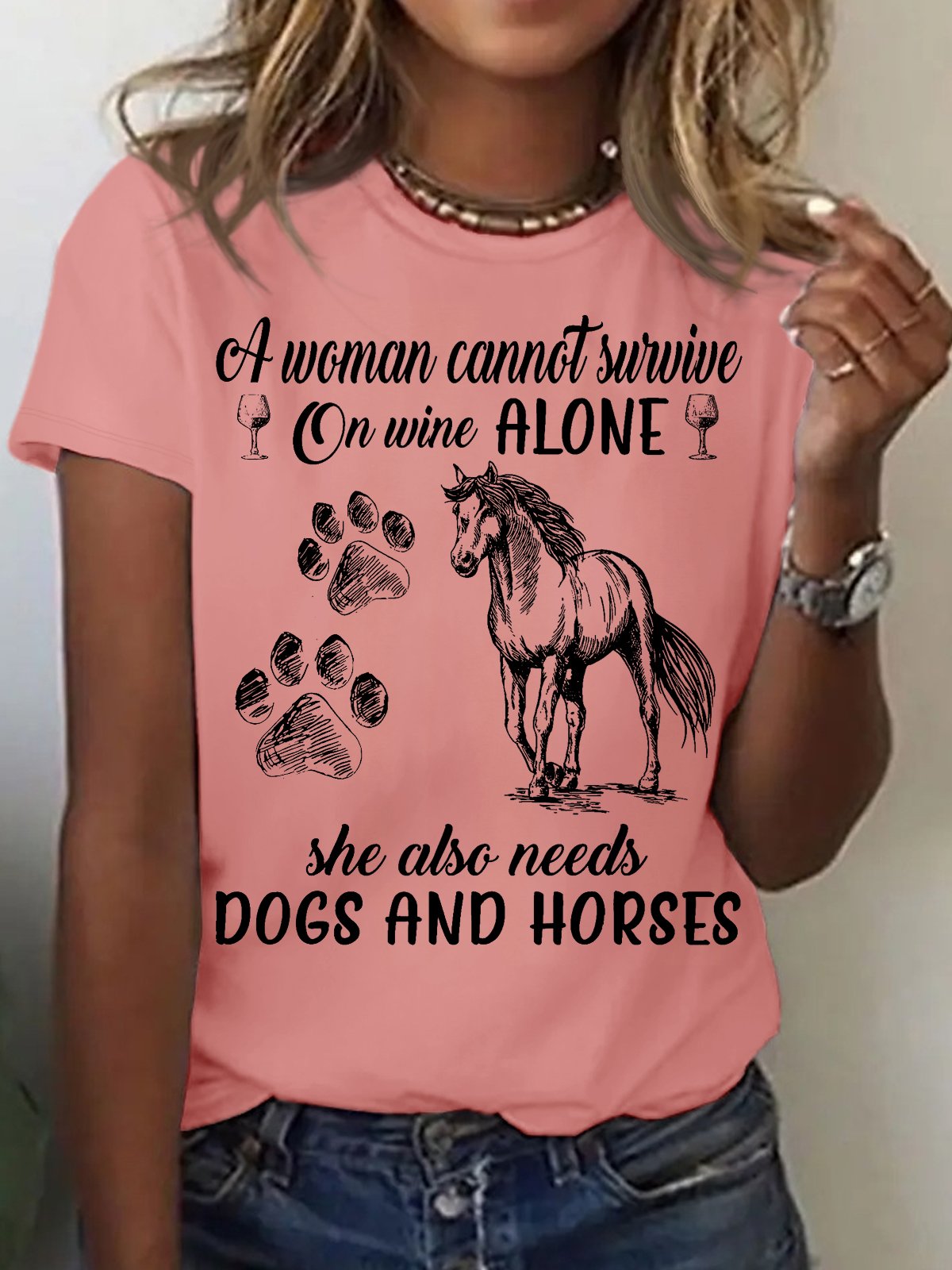 Women's Dogs And Horses A woman cannot survive on wine alone Casual T-Shirt