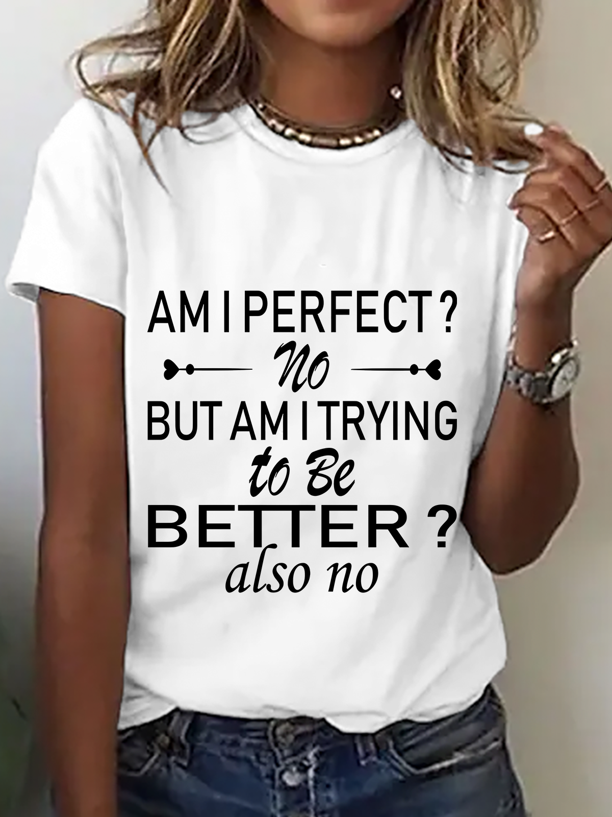 Am I Perfectï€?No. But Am I Trying To Do Betterï€?Also No Cotton T-Shirt