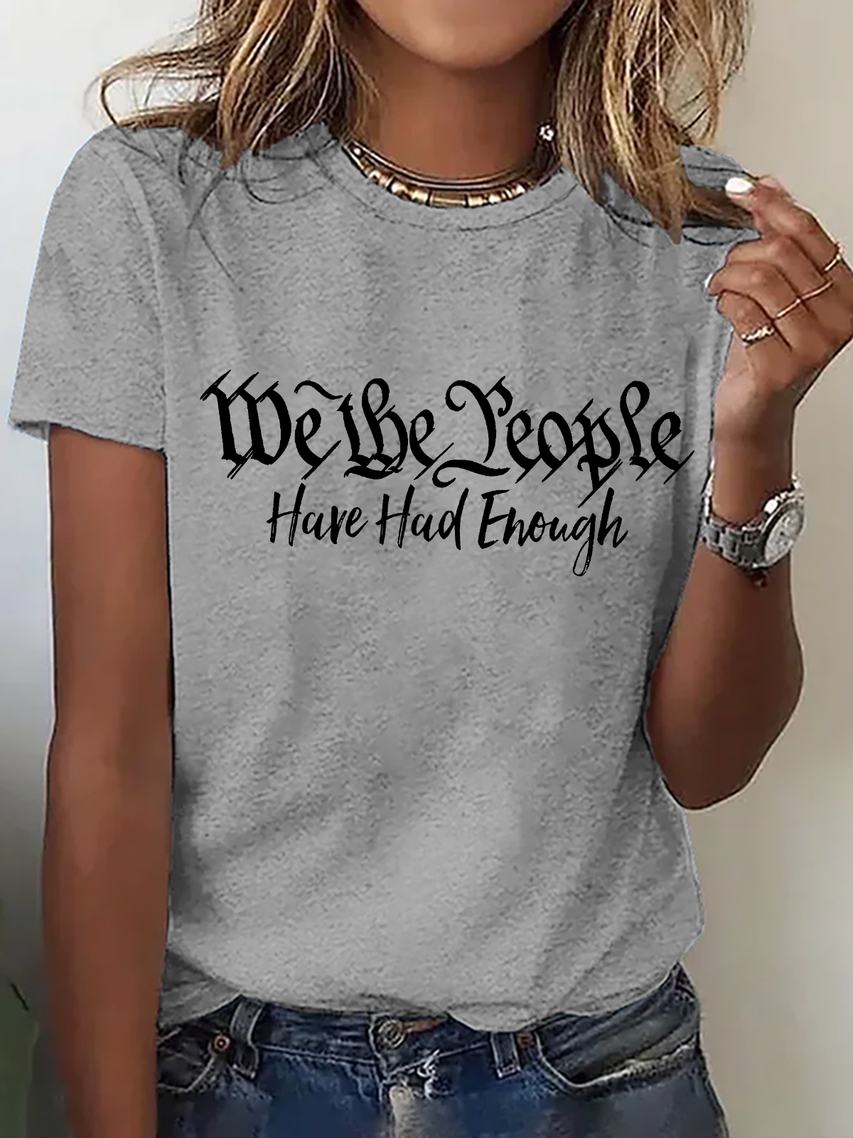 Women's We The People Have Had Enough short-sleeved T-shirt