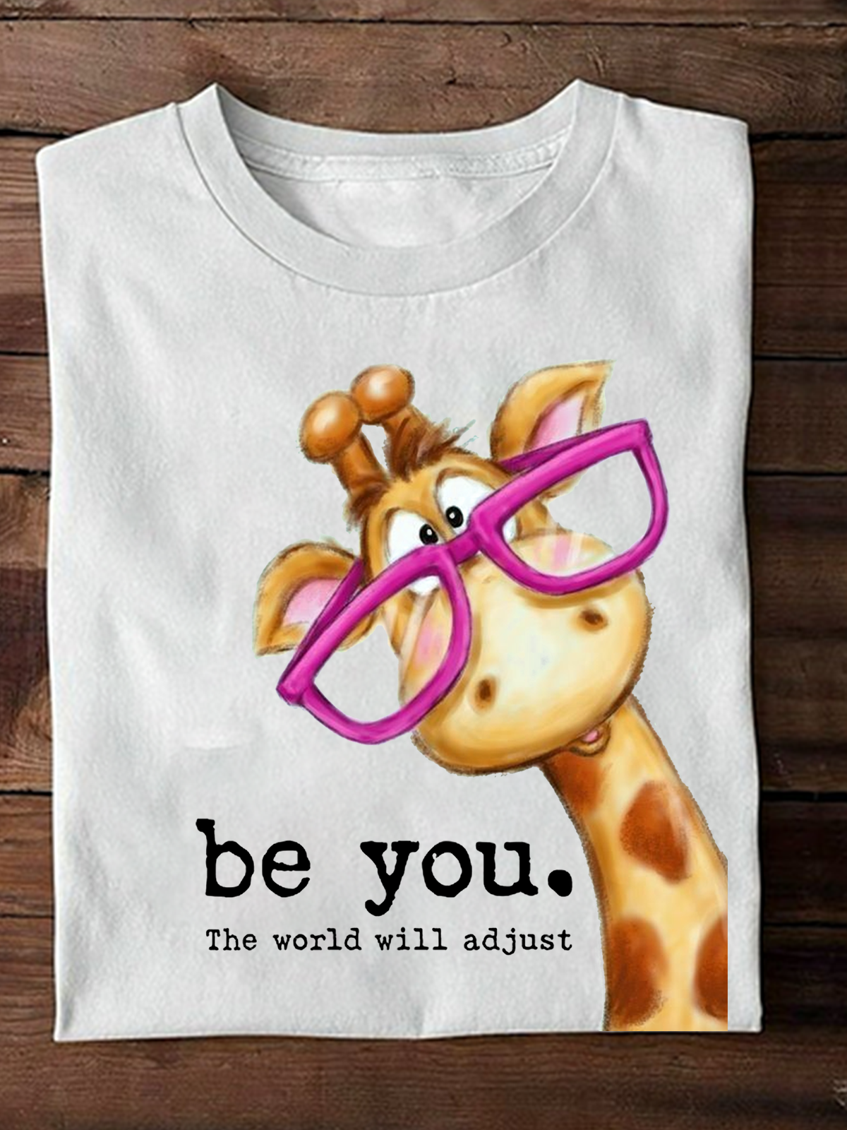 Be You The World Will Adjust Ideologies T-Shirt