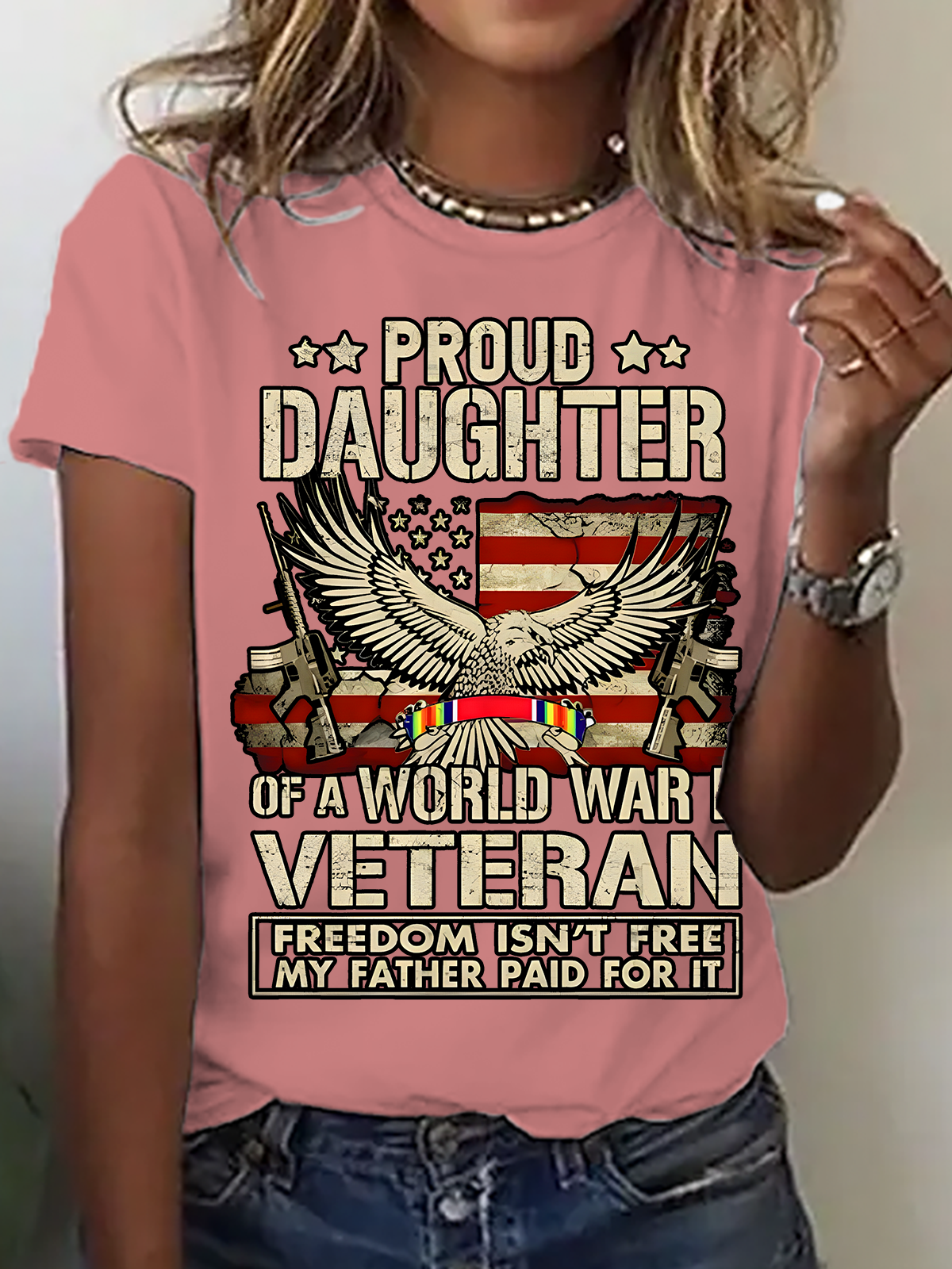 Proud Daughter Of A Wwii Veteran T-Shirt World War 2 Veterans Daughter Cotton T-Shirt
