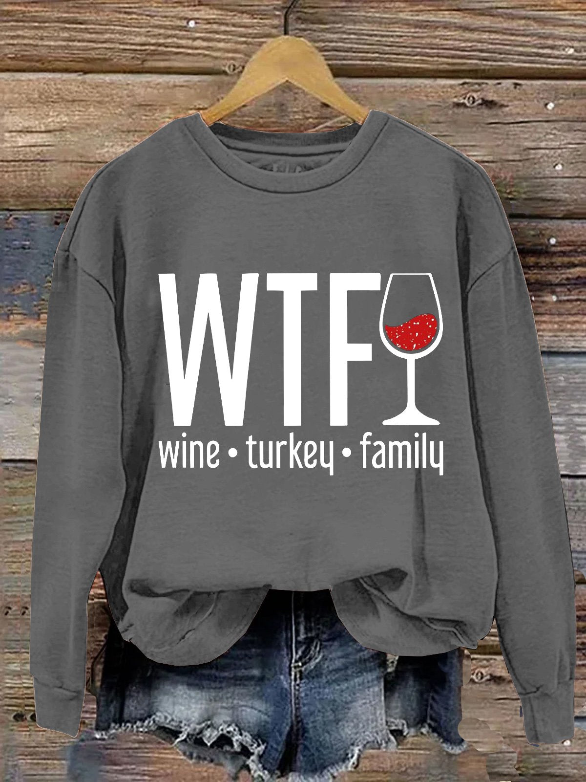WTF Wine Turkey Family Thanksgiving Day Sweatshirt