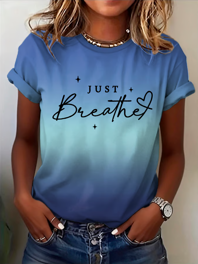 Women's Just Breathe Print Casual T-shirt