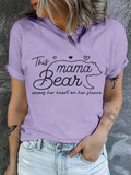 This Mama Bear Wears Her Heart On Her Sleeve Cotton Crew Neck Casual T-Shirt