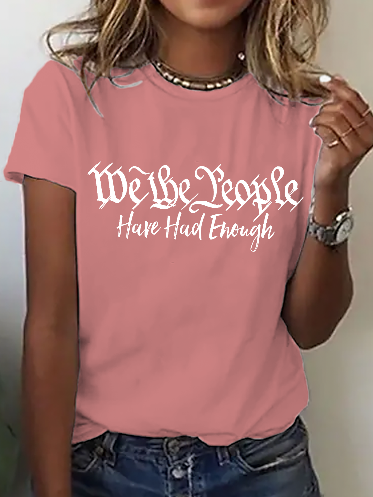 Women's We The People Have Had Enough short-sleeved T-shirt