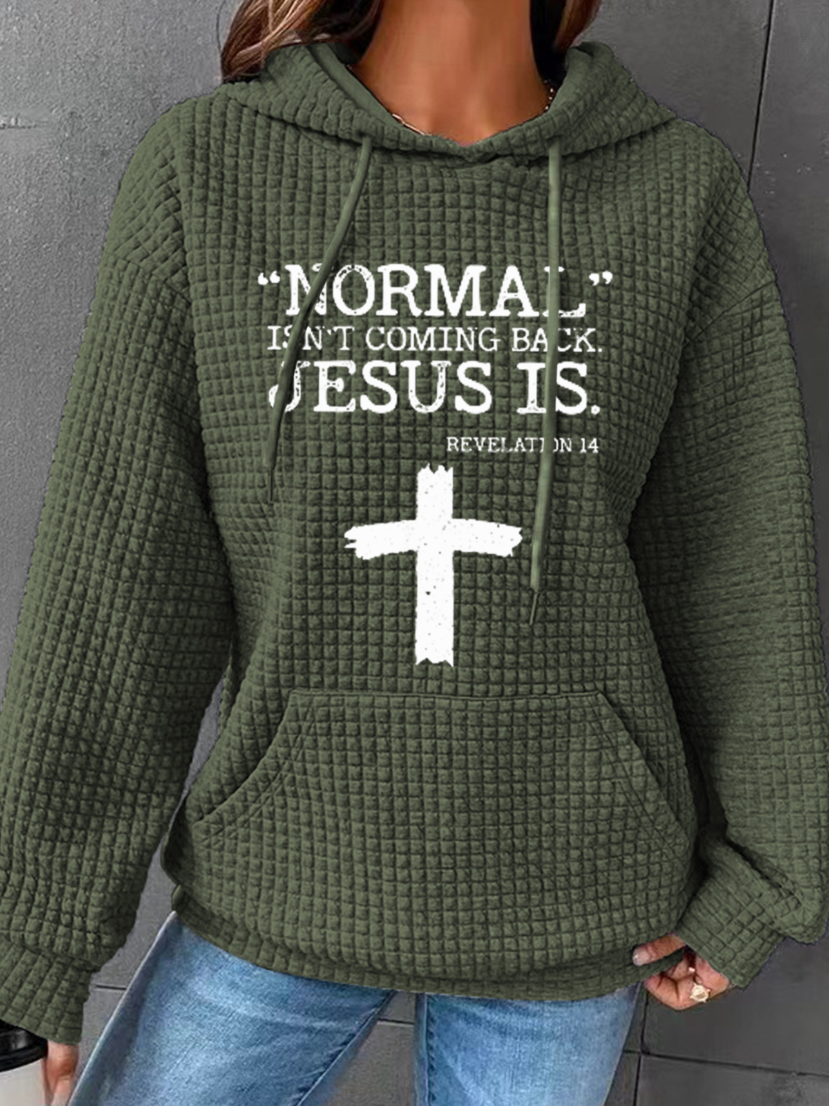 Normal Isn’t Coming Back Jesus Is Revelation 14 Hoodie Loose Casual Hoodie