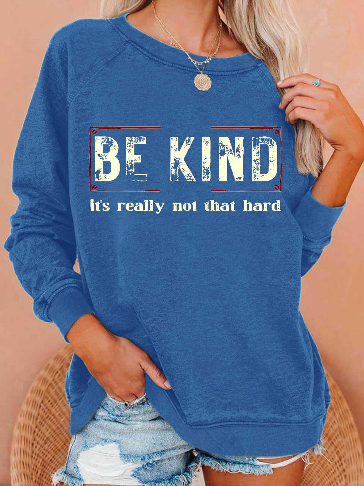 Be Kind It's Really Not That Hard Casual Sweatshirt