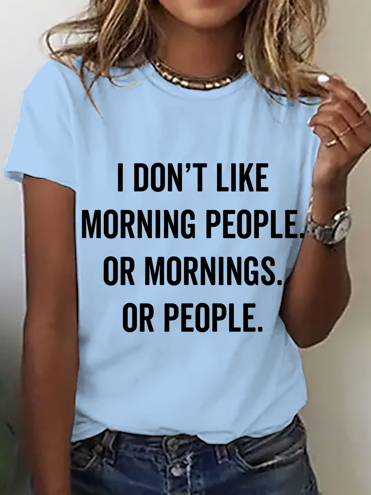 I Don't Like Morning People Or Mornings Or People Art Print Print T-Shirt